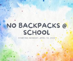 No Backpacks @ School Post